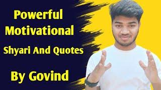 Powerful Motivational Quotes in Hindi l Shayri and Quotes for Success l By Govind Motivational