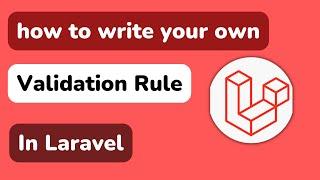 How To Create Custom Validation Rule In Laravel | Custom Validation Rule In Laravel [HINDI]