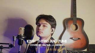 Kiss (Never Let Me Go) - Thyro and Yumi (Rafael Llorente Cover)