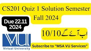 CS201 Quiz 1 solution 2024, cs201 quiz 1 2024, cs201 quiz 1 solution fall 2024