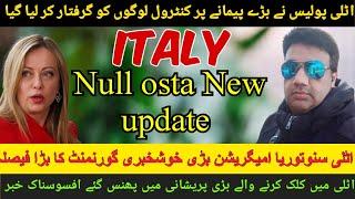 Italy sanatoria immigration latest |Italy flussi immigration inulla osta update |italy ka nulla osta