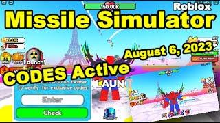 Codes Active Missile Simulator Roblox, August 6, 2023