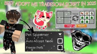 BEST ADOPT ME 2025 | TRADESCAM SCRIPT FREEZE OFFER  | WORKS ON MOBILE  AND PC | SCRIPT PASTEBIN 