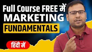 Fundamentals of Marketing Full Course | Marketing Basics for Beginners | Umar Tazkeer