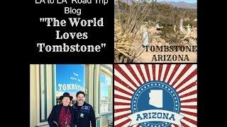 Tombstone, AZ:  LA to LA Road Trip, Savory Road