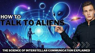 Cosmic Conversations: Mastering Interstellar Communication with Aliens! #AlienTalk #Interstellar