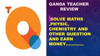 Qanda techer app review solve question and earn money #qanda #letsthinks #earnonline