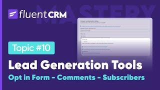 Best Ways to Generate Leads with FluentCRM & Collect Subscribers