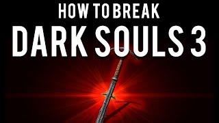 How to break Dark Souls 3 with ANY weapon (PKCS & Storm Ruler)