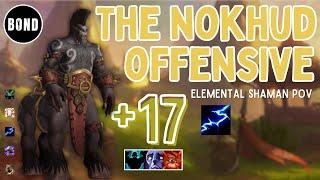 The Nokhud Offensive +17 - Elemental Shaman POV - Fortified/Afflicted/Raging