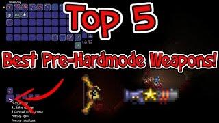 Terraria Top 5: Most Overpowered Pre-Hardmode Weapons!