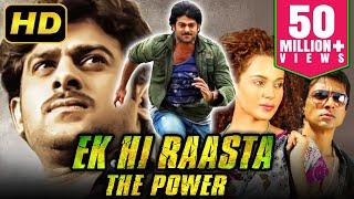 Ek Hi Rasta The Power (2019) | Hindi Dubbed Full Movie | Prabhas, Kangana Ranaut, Sonu Sood