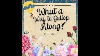 What a Barb! Episode 46 - What a Way to Gallop Along! [Bridgerton Season 3 Part 1 Reaction]