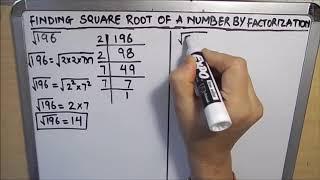 How to Find The Square Root of a Number by Factorization /Finding Square Root by Factoring a Number