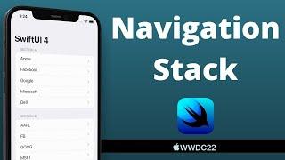 SwiftUI 4: Navigation Stacks (WWDC 2022) – iOS