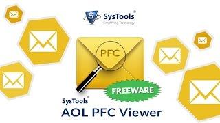 SysTools AOL PFC Viewer