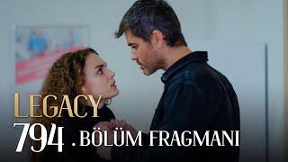 Emanet 794. Bölüm Fragmanı | Legacy Episode 794 Promo