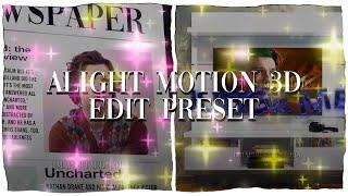 Advanced Alight Motion Preset!! 3D // rmk: fearcse