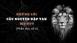 Những lời cầu nguyện đập tan ma quỷ (Phần đọc số 6)