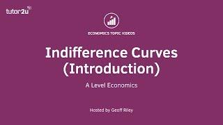 Indifference Curves - Introduction - A Level and IB Economics