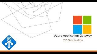 Application Gateway TLS Termination