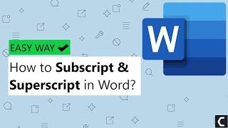 How to Subscript and Superscript in Microsoft Word? [EASY WAY IN 2022]