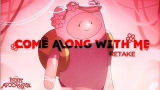 Come Along With Me Retake | Pibby: Apocalypse