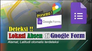 Cara Membuat Lokasi di Google Form