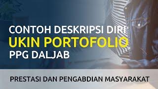 Contoh Deskripsi Diri Ukin Portofolio PPG I PRESTASI & PENGABDIAN I