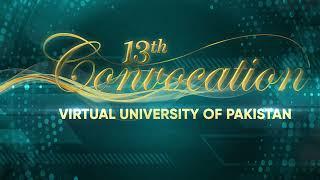 13th Convocation 2023 Lahore | Virtual University of Pakistan