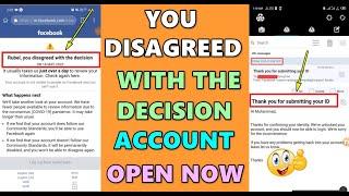 How To Solve You Disagreed With The Decision Facebook Problem || 30 Days Left To Permanent Disable