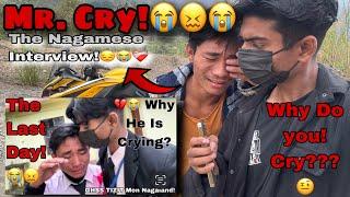 Why Mr. Cry? | Nagamese Interview Emotional Vlog!️‍🩹 Tizit Mon Nagaland India 