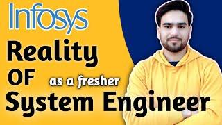 Reality Of System Engineer in Infosys (Fresher) | what is System Engineer System Engineer in Infosys