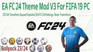 EA FC 24 Theme Mod V3 For FIFA 19 PC | Ballpack 23/24 | EA FC 24 Ratings | EA FC 24  Adboards