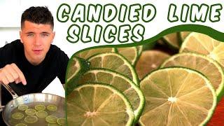 Candied Lime Slices