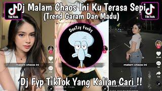 DJ GARAM DAN MADU [Malam Chaos Ini] || TREND JJ || DJ VIRAL TIKTOK YANG KALIAN CARI