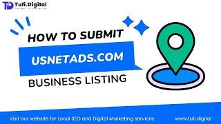  A Beginner's Guide to Creating a Business Listing on usnetads.com | Tufi Digital