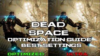 Dead Space Remake | OPTIMIZATION GUIDE and BEST SETTINGS | Every Setting Benchmarked