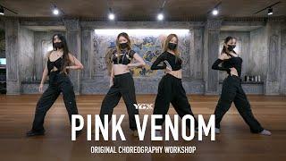 YGX Original Choreography Class / BLACKPINK - Pink Venom