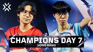 VALORANT Champions Seoul - Vòng Bảng Day 7