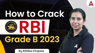 How to Crack RBI Grade B 2023 ? | RBI Grade B Preparation