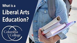 What is a Liberal Arts Education?