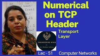 Lec51-Numerical on TCP Header |Computer Networks