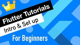 Flutter Tutorial for Beginners #1 Intro & Setup