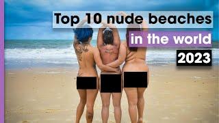 Top 10 Nude Beaches In The World️