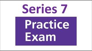 Series 7 Exam Prep - Practice Test 6