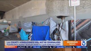 Los Angeles officials oppose Newsom’s push to clear encampments 