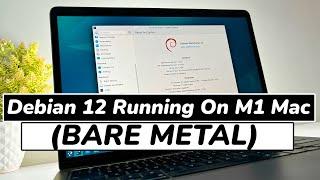 How TO install Debian 12 BookWorm On M1/ M2 Mac  || RUN Debian 12 Natively on Apple silicon MACS