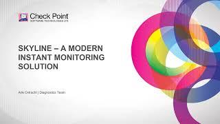 Tips and Tricks 2022 #9 - Skyline - A New Monitoring Solution for Check Point Devices