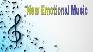 New Emotional  Instrumental Music .Try to listen with headphones.